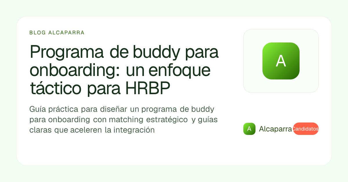 Programa de buddy para onboarding: guía práctica HRBP