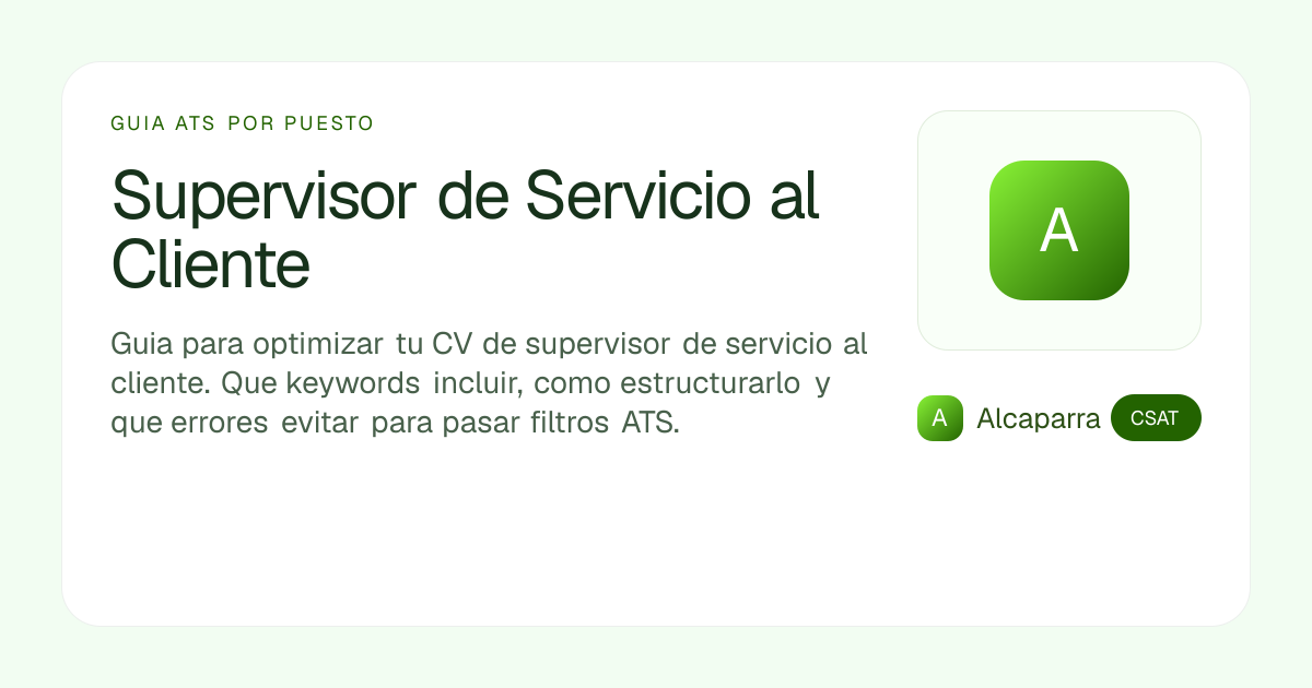 Supervisor de Servicio al Cliente — Guia ATS | Alcaparra